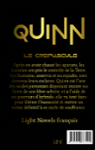 Quatrième de couverture de « QUINN - T07 - QUINN - LIVRE 7 - LE CREPUSCULE »