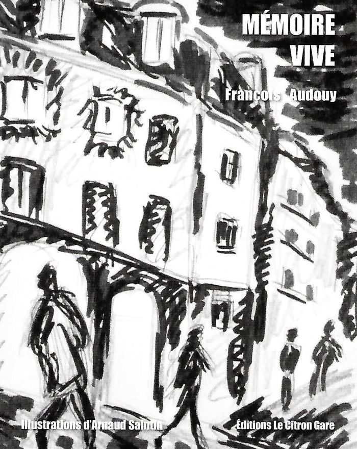 Couverture du livre « Mémoire vive : poésie » de François Audouy, librairie Les Contes Infusés à Corte