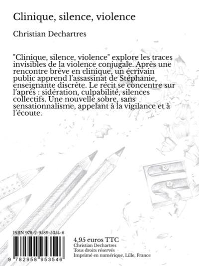 Quatrième de couverture de « CLINIQUE, SILENCE, VIOLENCE - LES OMBRES DE STEPHANIE »