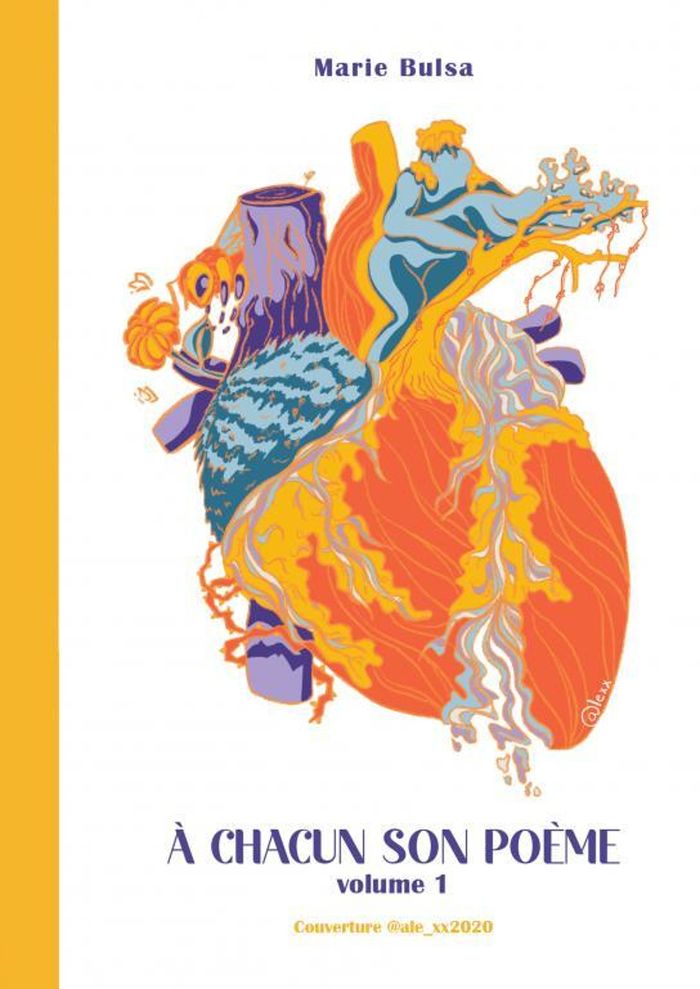 Couverture du livre « A CHACUN SON POEME VOLUME 1 » de Bulsa Marie, librairie Les Contes Infusés à Corte