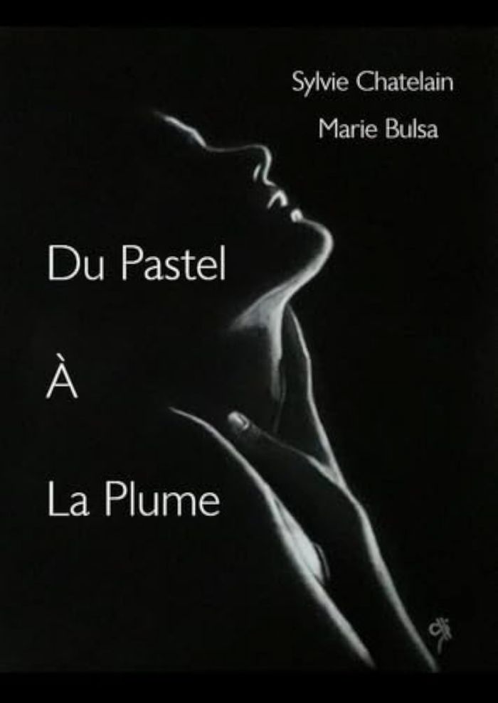 Couverture du livre « DU PASTEL A LA PLUME » de Bulsa Marie, librairie Les Contes Infusés à Corte