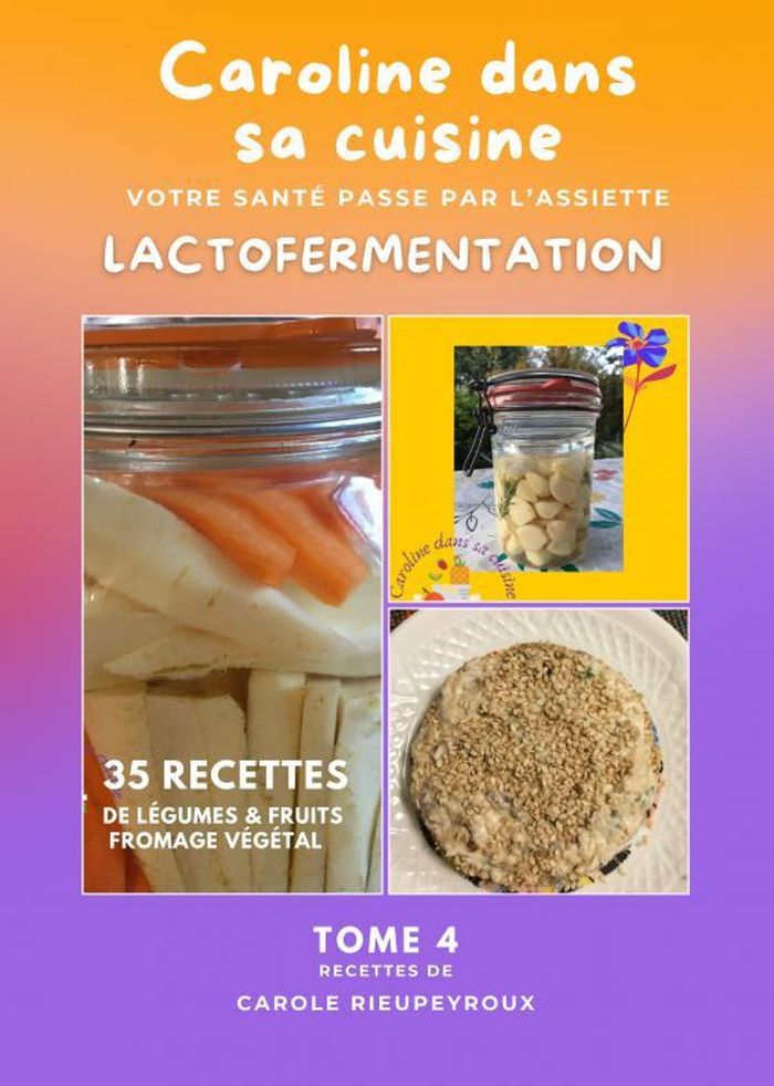 Couverture du livre « TOME 4 CAROLINE DANS SA CUISINE », librairie Les Contes Infusés à Corte