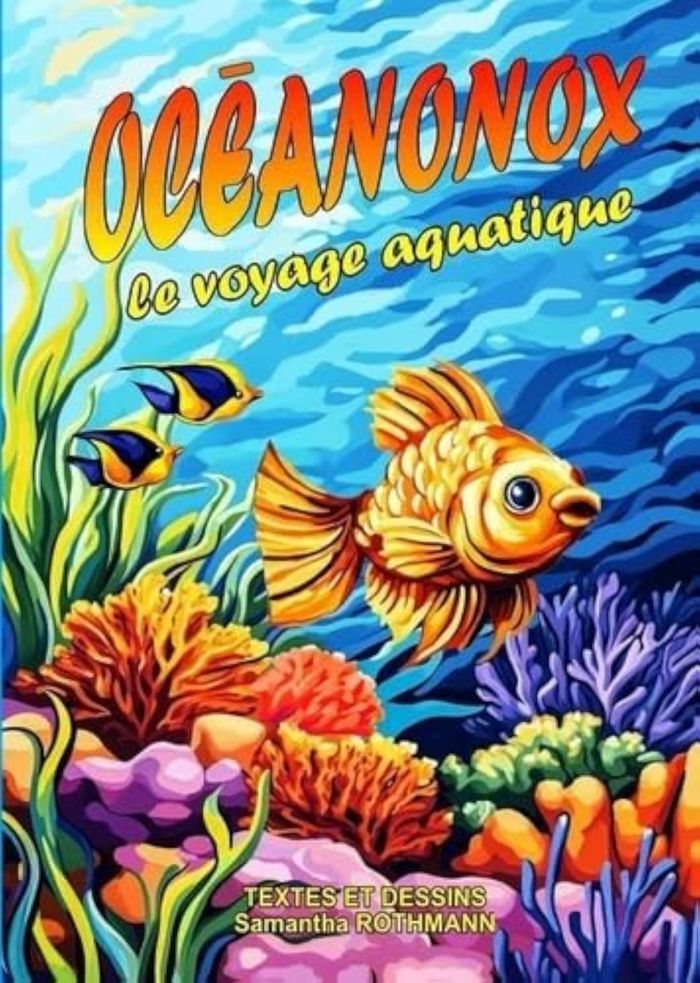 Couverture du livre « Océanonox : le voyage aquatique » de Samantha Rothmann, librairie Les Contes Infusés à Corte