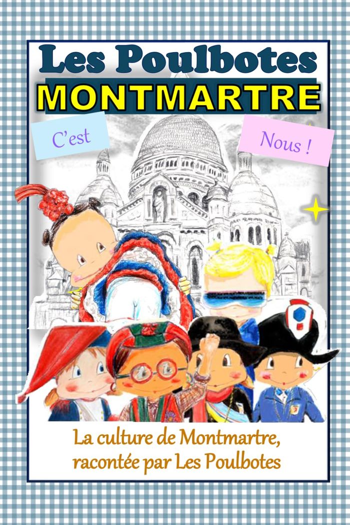 Couverture du livre « Montmartre, c'est nous ! », librairie Les Contes Infusés à Corte
