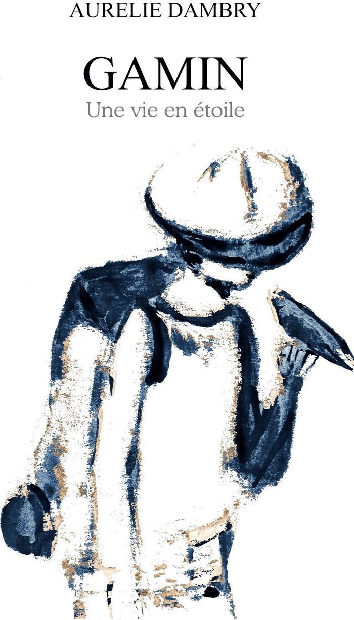 Couverture du livre « Gamin : une vie en étoile » de Aurélie Dambry, librairie Les Contes Infusés à Corte