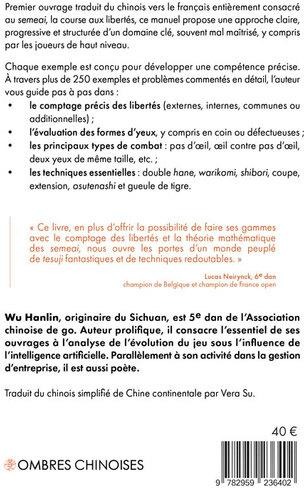 Quatrième de couverture de « Semeai : course aux libertés au jeu de go »
