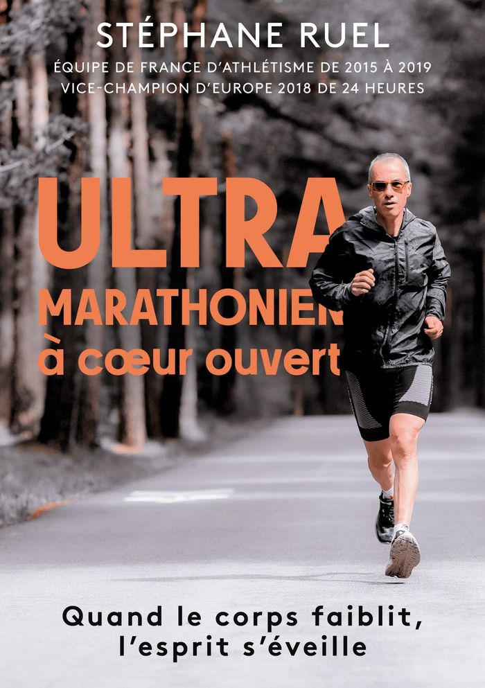 Couverture du livre « STEPHANE RUEL ULTRA-MARATHONIEN A COEUR OUVERT - ILLUSTRATIONS, COULEUR » de Stephane Ruel, librairie Les Contes Infusés à Corte