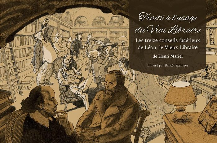Couverture du livre « Traité à l'usage du vrai libraire : Les treize conseils facétieux de Léon, le Vieux Libraire » de Henri Mariel, librairie Les Contes Infusés à Corte