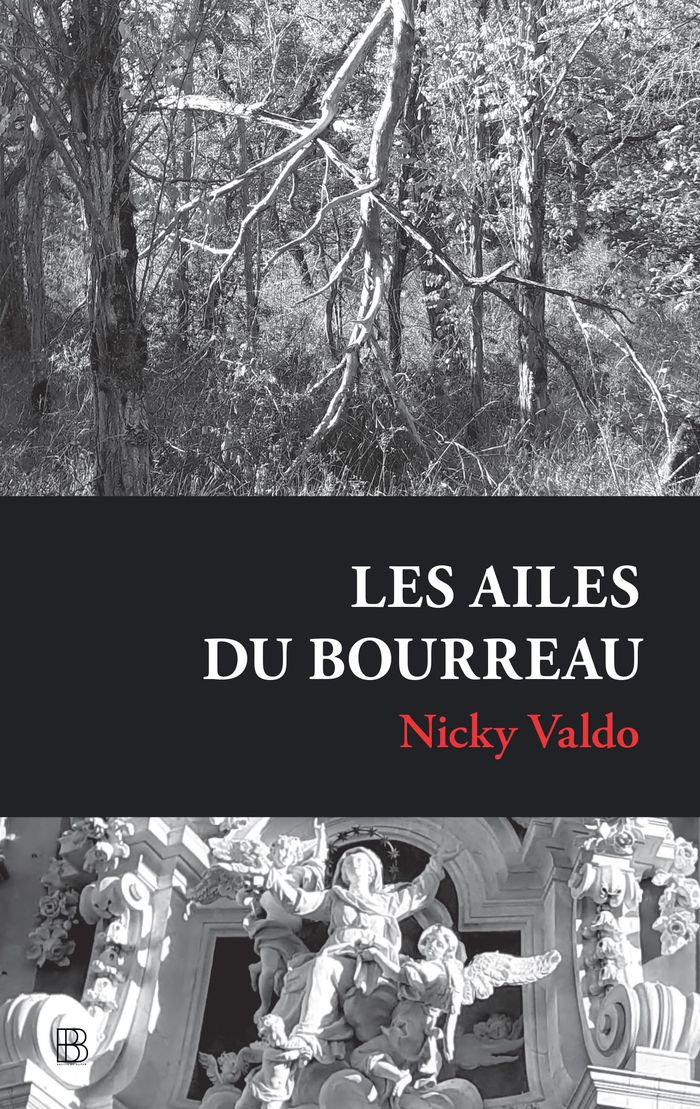 Couverture du livre « Les ailes du bourreau : roman » de Nicky Valdo, librairie Les Contes Infusés à Corte