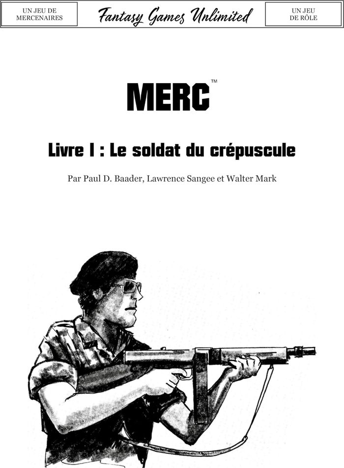 Couverture du livre « MERC LIVRE I - LE SOLDAT DU CREPUSCULE » de Baader/sangee/mark, librairie Les Contes Infusés à Corte