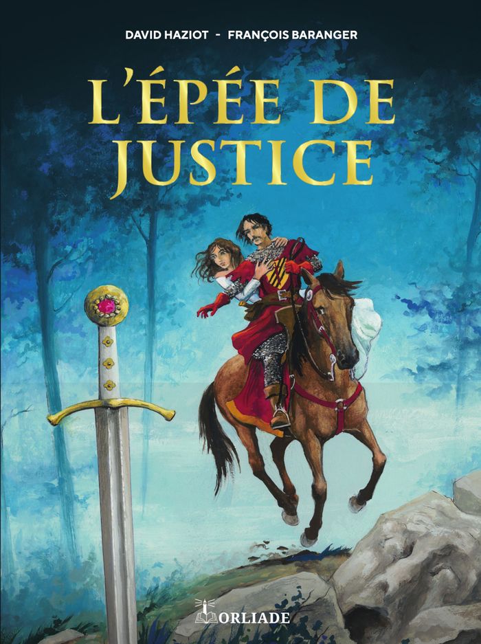 Couverture du livre « L'épée de justice » de David Haziot, librairie Les Contes Infusés à Corte