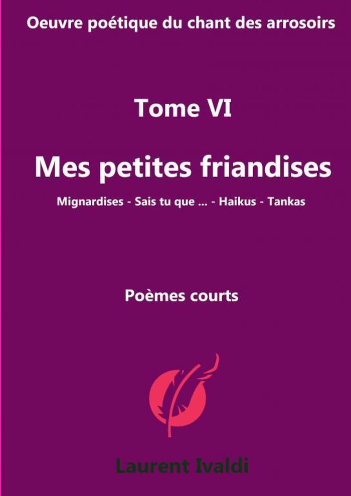 Couverture du livre « MES PETITES FRIANDISES » de Laurent Ivaldi, librairie Les Contes Infusés à Corte