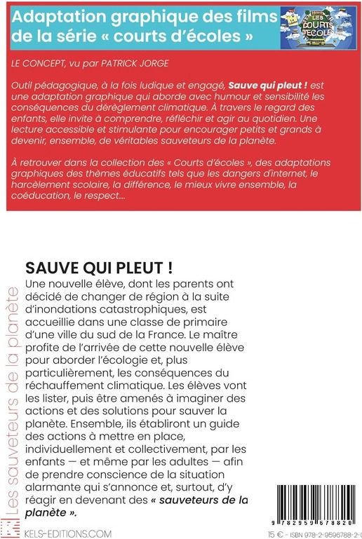 Quatrième de couverture de « Sauve qui pleut ! : Les sauveteurs de la planète »