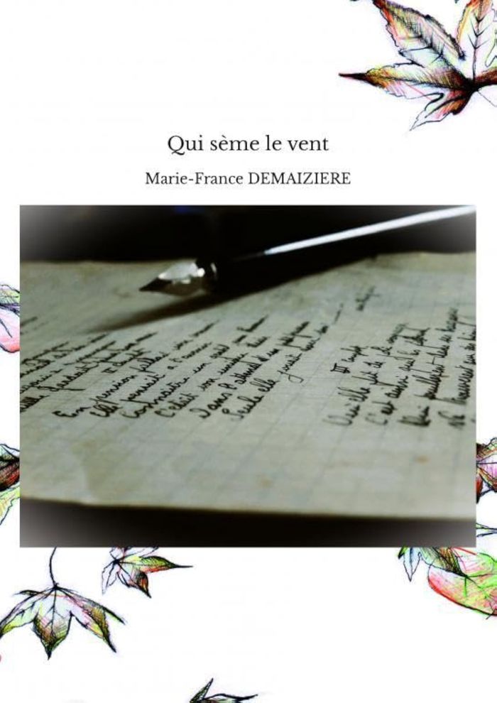 Couverture du livre « Qui sème le vent » de Marie-France Demaizière, librairie Les Contes Infusés à Corte
