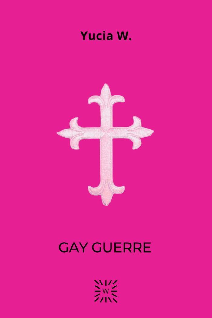 Couverture du livre « Gay Guerre » de Yucia W., librairie Les Contes Infusés à Corte