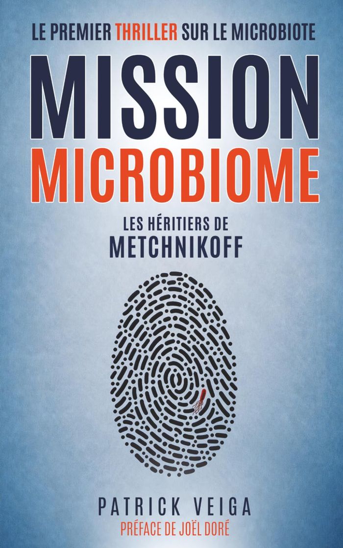 Couverture du livre « Mission : microbiome : les héritiers de Metchnikoff », librairie Les Contes Infusés à Corte