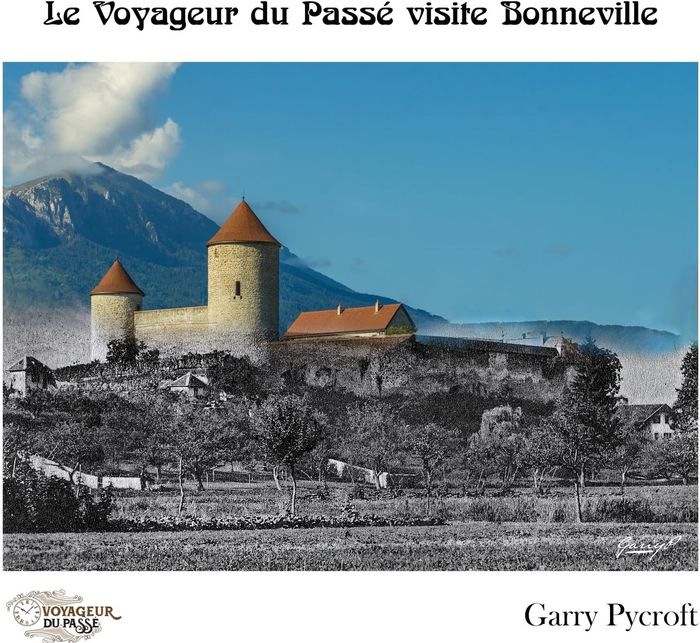 Couverture du livre « Le voyageur du passé visite Bonneville », librairie Les Contes Infusés à Corte