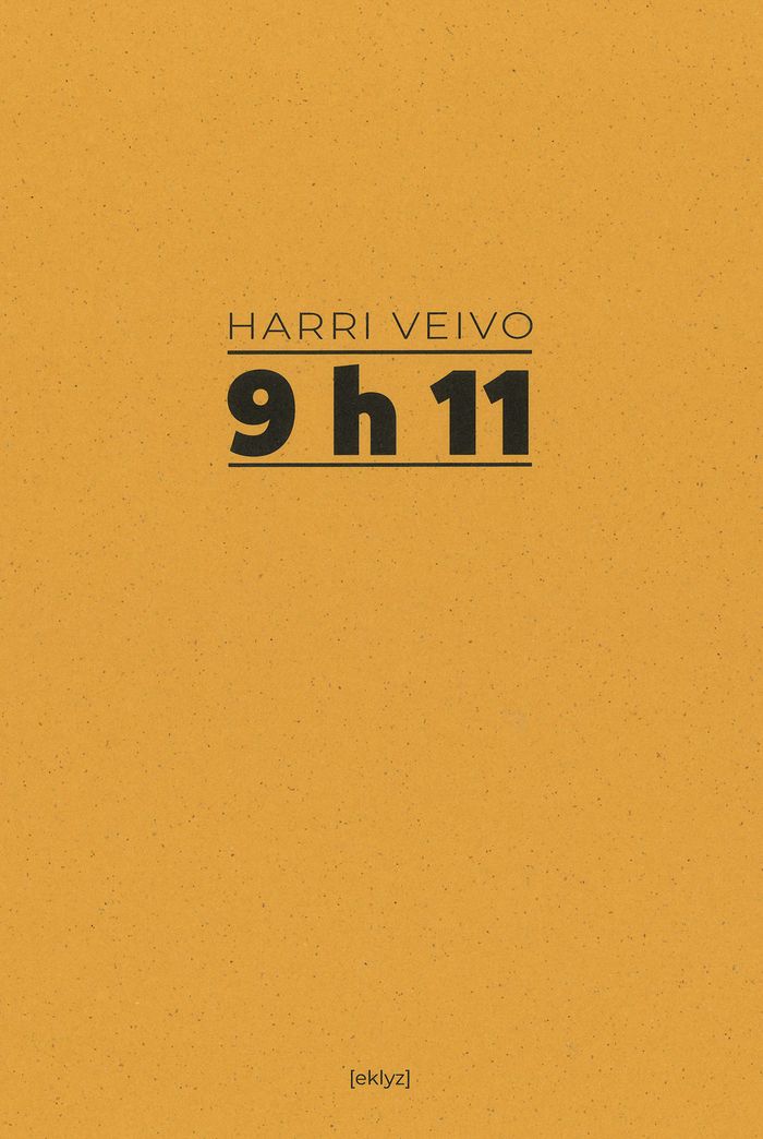 Couverture du livre « 9 h 11 » de Harri Veivo, librairie Les Contes Infusés à Corte