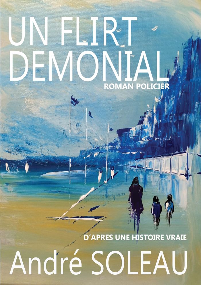 Couverture du livre « Un flirt démonial » de André Soleau, librairie Les Contes Infusés à Corte