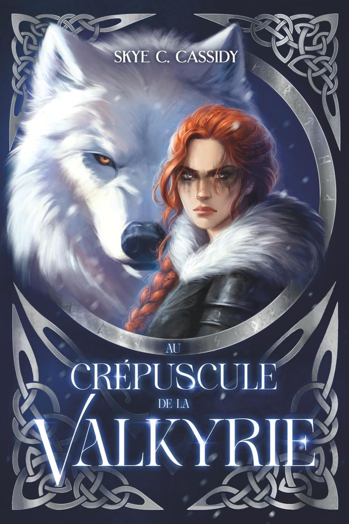 Couverture du livre « Au crépuscule de la Valkyrie » de Skye C. Cassidy, librairie Les Contes Infusés à Corte