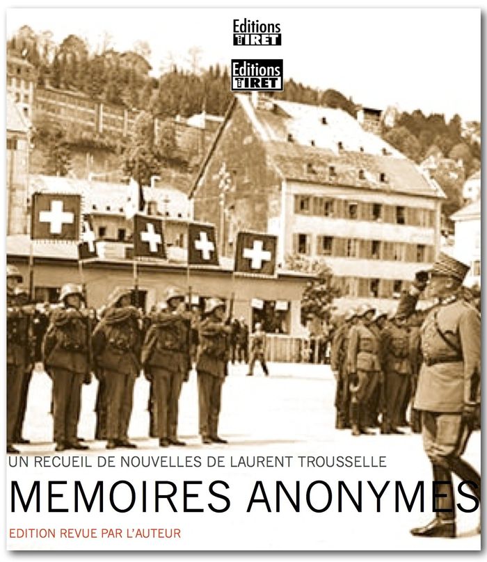 Couverture du livre « MEMOIRES ANONYMES » de Laurent Trousselle, librairie Les Contes Infusés à Corte