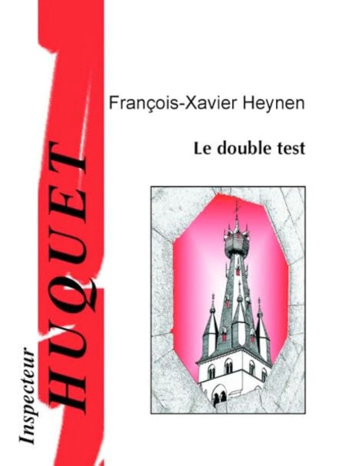 Couverture du livre « INSPECTEUR HUQUET - T05 - LE DOUBLE TEST », librairie Les Contes Infusés à Corte