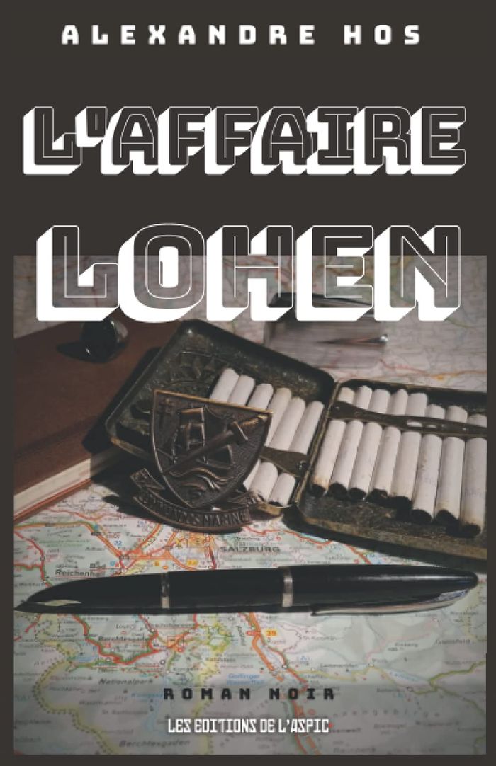 Couverture du livre « L'AFFAIRE LOHEN » de Hos Alexandre, librairie Les Contes Infusés à Corte