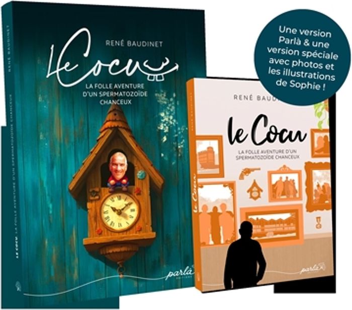Couverture du livre « LE COCU : LA FOLLE AVENTURE D'UN SPERMATOZOIDE CHANCEUX (AVEC IMAGES) » de Rene Baudinet, librairie Les Contes Infusés à Corte