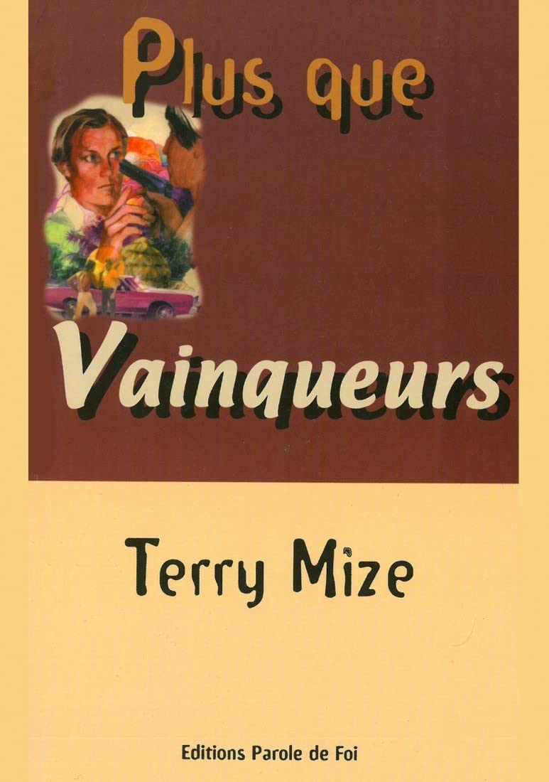 Couverture du livre « PLUS QUE VAINQUEURS » de Mize Terry, librairie Les Contes Infusés à Corte