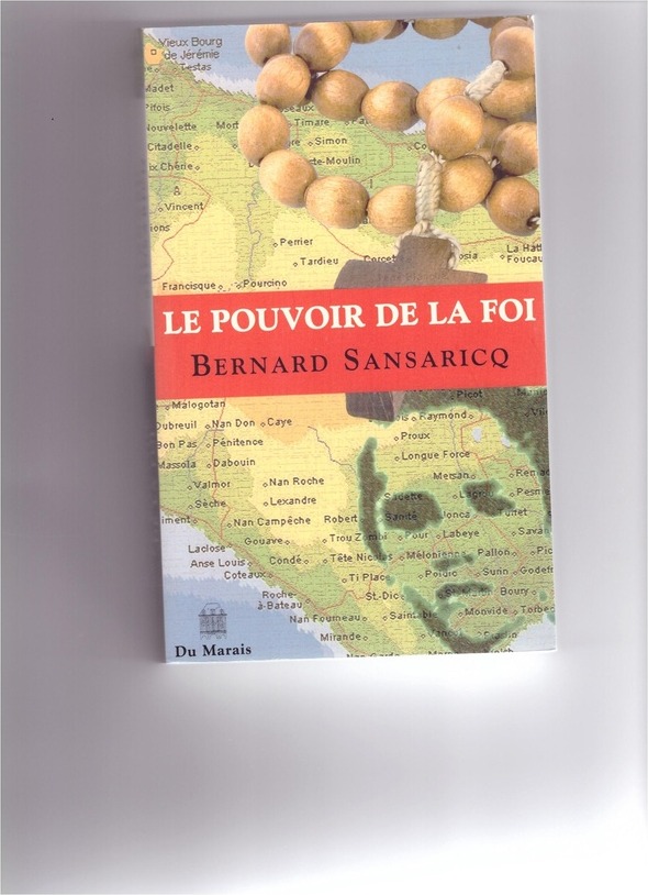 Couverture du livre « LE POUVOIR DE LA FOI » de Bernard Sansaricq, librairie Les Contes Infusés à Corte