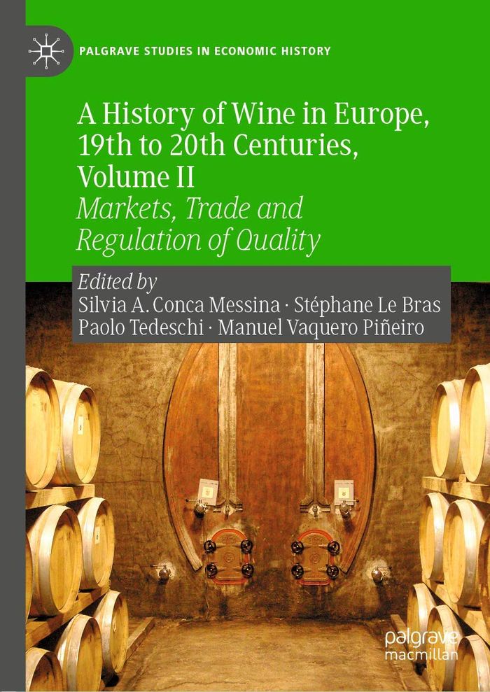Couverture du livre « A HISTORY OF WINE IN EUROPE, 19TH TO 20TH CENTURIES, VOLUME II: » de Collectif, librairie Les Contes Infusés à Corte