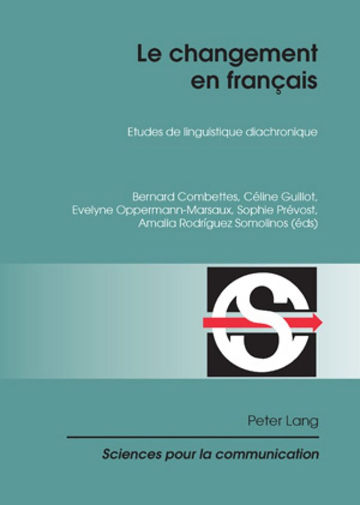 Couverture du livre « LE CHANGEMENT EN FRANCAIS - ETUDES DE LINGUISTIQUE DIACHRONIQUE » de Bernard Combettes, librairie Les Contes Infusés à Corte