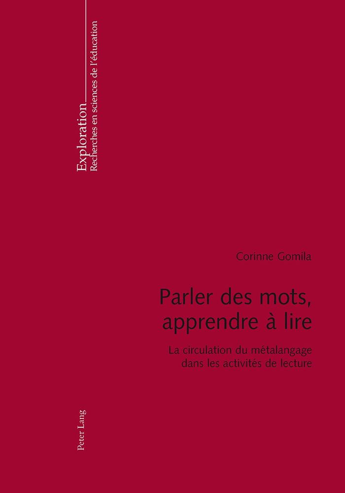 Couverture du livre « PARLER DES MOTS, APPRENDRE A LIRE - LA CIRCULATION DU METALANGAGE DANS LES ACTIVITES DE LECTURE », librairie Les Contes Infusés à Corte