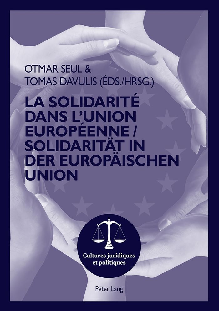 Couverture du livre « LA SOLIDARITE DANS L'UNION EUROPEENNE- SOLIDARITAT IN DER EUROPAISCHEN UNION - ACTES DE LA 5EME UNIV » de Otmar Seul, librairie Les Contes Infusés à Corte