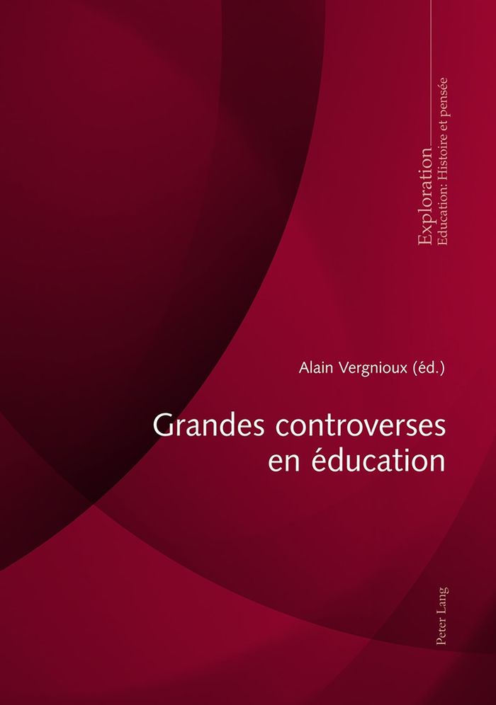 Couverture du livre « GRANDES CONTROVERSES EN EDUCATION » de Alain Vergnioux, librairie Les Contes Infusés à Corte