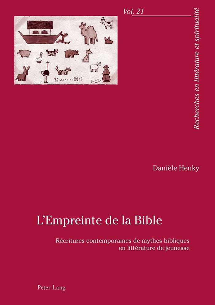 Couverture du livre « L'EMPREINTE DE LA BIBLE - RECRITURES CONTEMPORAINES DE MYTHES BIBLIQUES EN LITTERATURE DE JEUNESSE » de Daniele Henky, librairie Les Contes Infusés à Corte
