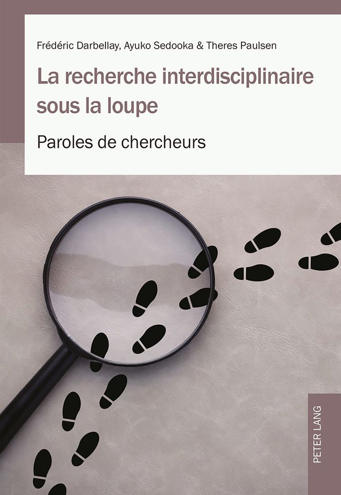 Couverture du livre « LA RECHERCHE INTERDISCIPLINAIRE SOUS LA LOUPE - PAROLES DE CHERCHEURS », librairie Les Contes Infusés à Corte