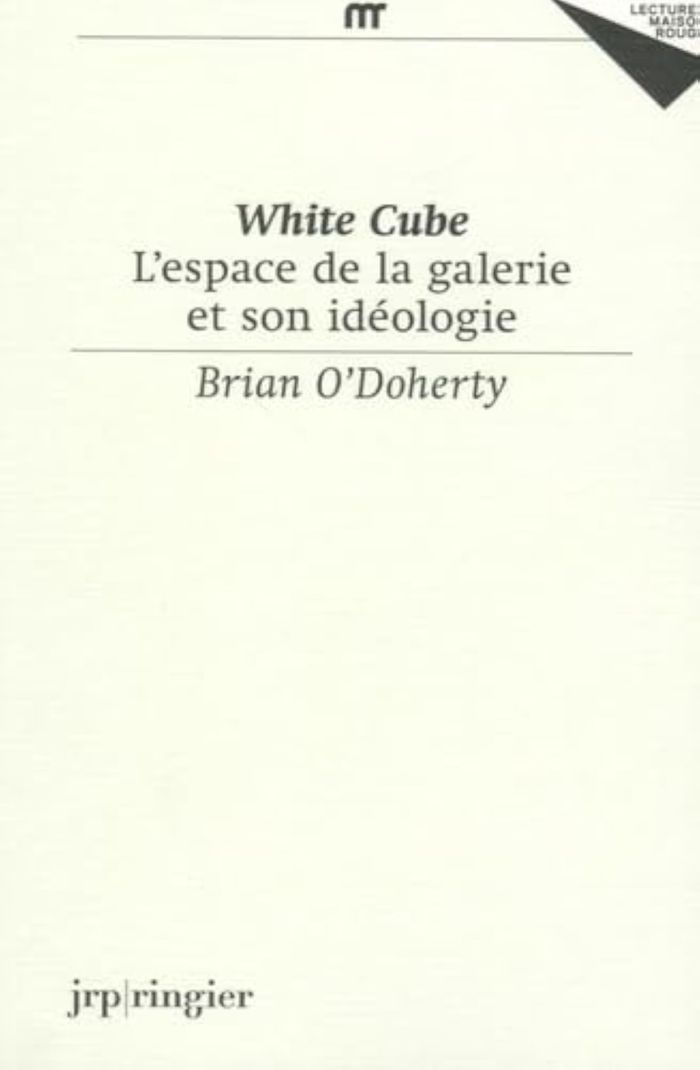 Couverture du livre « WHITE CUBE - L'ESPACE DE LA GALERIE ET SON IDEOLOGIE », librairie Les Contes Infusés à Corte