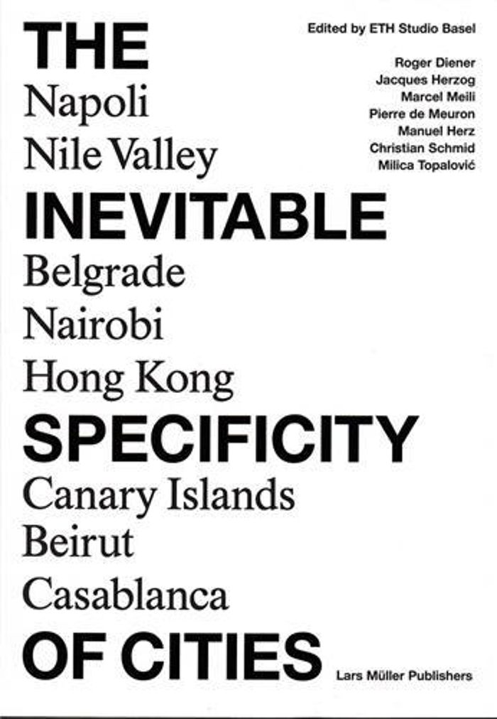 Couverture du livre « THE INEVITABLE SPECIFICITY OF CITIES /ANGLAIS », librairie Les Contes Infusés à Corte