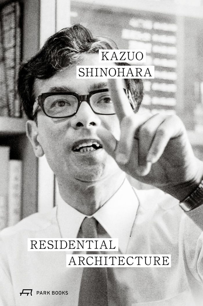 Couverture du livre « KAZUO SHINOHARA RESIDENTIAL ARCHITECTURE /ANGLAIS », librairie Les Contes Infusés à Corte