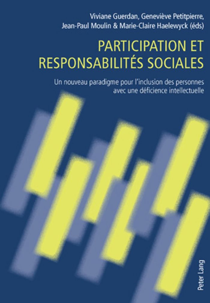 Couverture du livre « PARTICIPATION ET RESPONSABILITES SOCIALES - UN NOUVEAU PARADIGME POUR L'INCLUSION DES PERSONNES AVEC » de Viviane Guerdan, librairie Les Contes Infusés à Corte