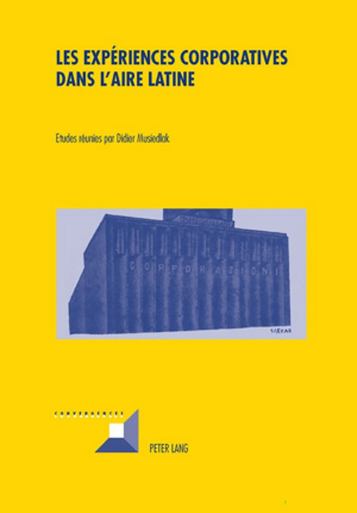 Couverture du livre « LES EXPERIENCES CORPORATIVES DANS L'AIRE LATINE » de Didier Musiedlak, librairie Les Contes Infusés à Corte