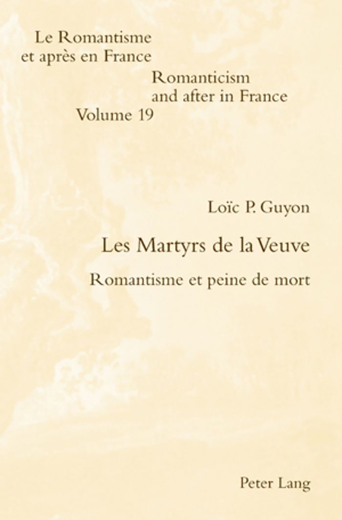 Couverture du livre « LES MARTYRS DE LA VEUVE - ROMANTISME ET PEINE DE MORT » de Loic Guyon, librairie Les Contes Infusés à Corte