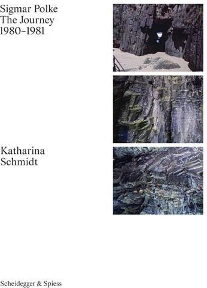 Couverture du livre « SIGMAR POLKE THE JOURNEY 1980-81 /ANGLAIS » de K Schmidt, librairie Les Contes Infusés à Corte
