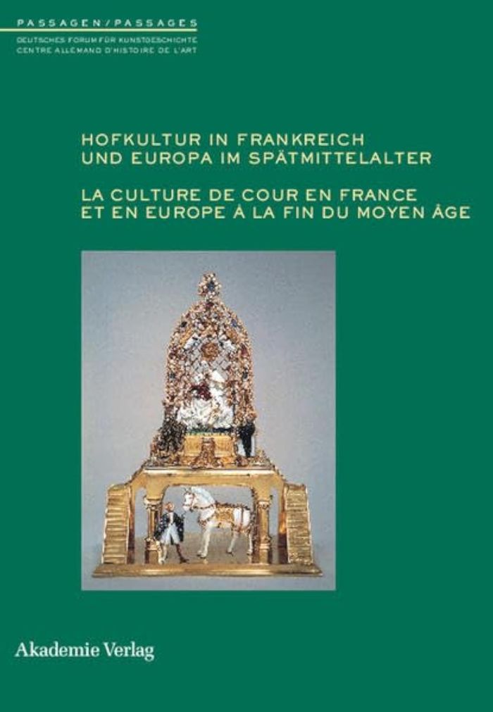 Couverture du livre « HOFKULTUR IN FRANKREICH UND EUROPA IM SPATMITTELALTER - LA CULTURE DE COUR EN FRANCE ET EN EUROPE A » de Freigang, Christian, librairie Les Contes Infusés à Corte