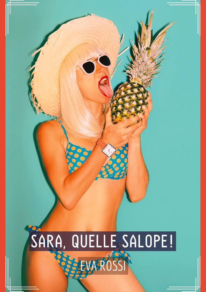 Couverture du livre « SARA, QUELLE SALOPE! - HISTOIRES EROTIQUES DE SEXE EXPLICITE, EN FRANCAIS » de Eva Rossi, librairie Les Contes Infusés à Corte