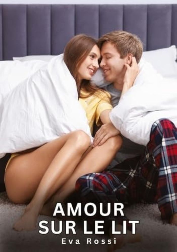 Couverture du livre « AMOUR SUR LE LIT - NOUVELLES EROTIQUES DE SEXE TABOU POUR ADULTES » de Eva Rossi, librairie Les Contes Infusés à Corte