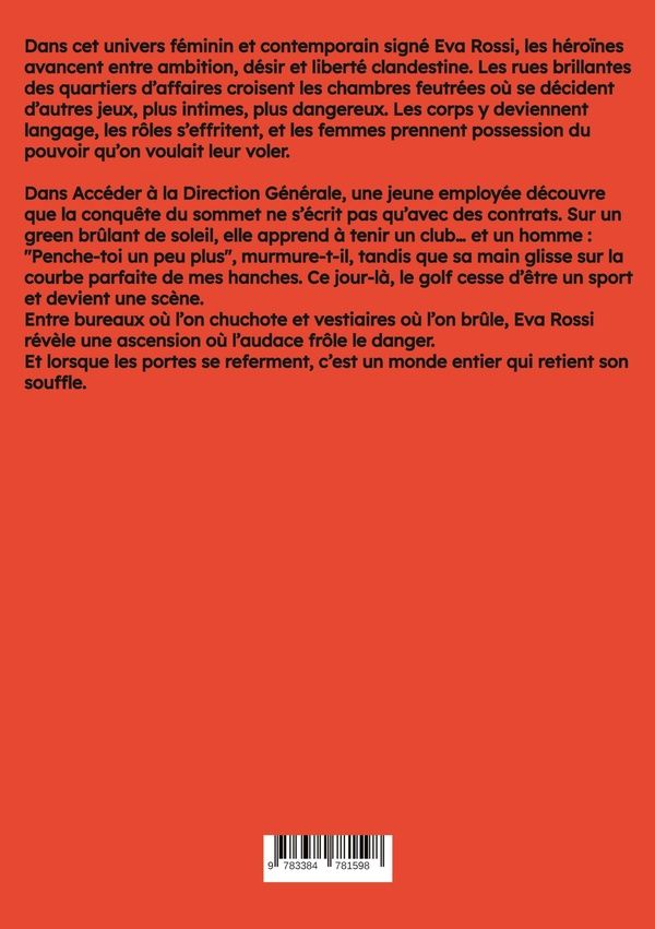 Quatrième de couverture de « ACCEDER A LA DIRECTION GENERALE. 2 - NOUVELLES EROTIQUES DE SEXE TABOU POUR ADULTES »