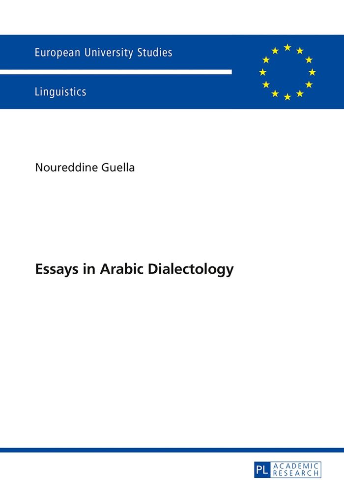 Couverture du livre « ESSAYS IN ARABIC DIALECTOLOGY » de Noureddine Guella, librairie Les Contes Infusés à Corte