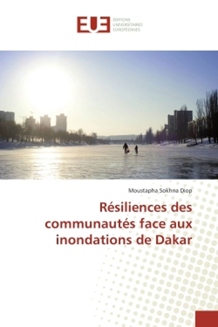 Couverture du livre « RESILIENCES DES COMMUNAUTES FACE AUX INONDATIONS DE DAKAR », librairie Les Contes Infusés à Corte
